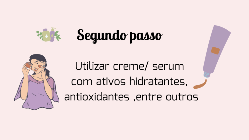 Utilizar creme com ativos hidratantes, antioxidantes